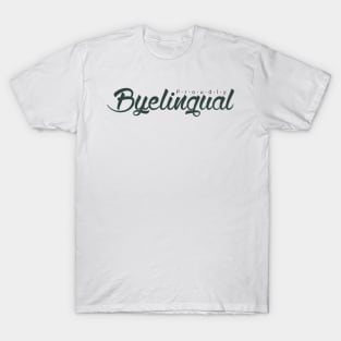 Proudly Byelingual T-Shirt